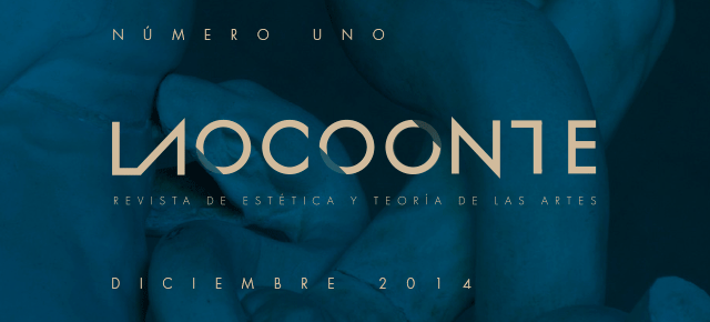 Laocoonte. Revista de Estética y Teoría de las Artes. Número 1