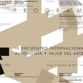 III Encuentro Internacional 'Para qué arte': Autonomía y valor del arte III Encuentro Internacional 'Para qué arte': Autonomía y valor del arte