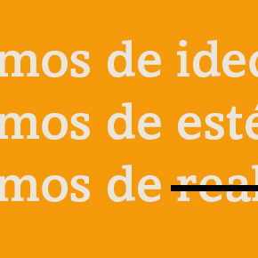 CfP Fedro: Hablemos de ideología. Hablemos de estética. Hablemos de realidad.