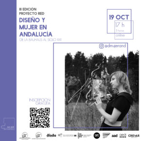 III Edición del Proyecto-red ‘Diseño y Mujer en Andalucía: de la Bauhaus al siglo XXI’ 