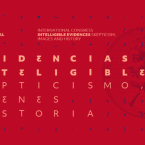 Inscripciones al Congreso Internacional ‘Evidencias inteligibles. Escepticismo, imágenes e historia’