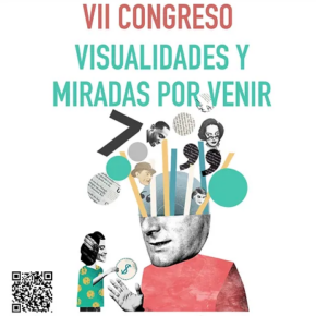 VII Encuentro Internacional ‘Visualidades y miradas por venir’