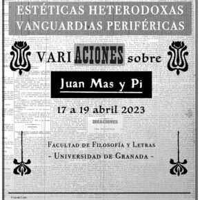 Congreso Internacional ‘Estéticas heterodoxas, vanguardias periféricas. Variaciones sobre Juan Mas y Pi’