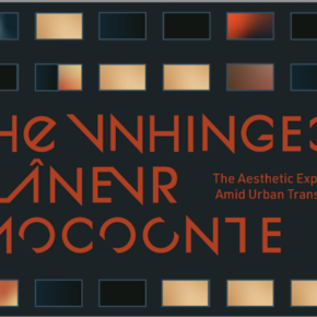Cfp Laocoonte 13: The Unhinged Flâneur: the Aesthetic Experience of the City Amid Urban Transformation